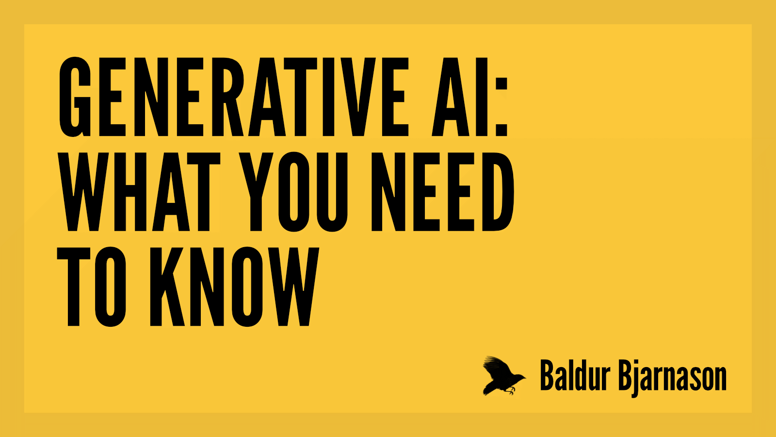 Generative AI: What You Need To Know